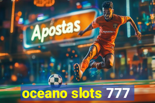 oceano slots 777